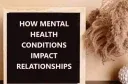 Health Conditions Impact Relationships