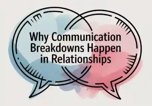 why-communication-breakdowns-happen